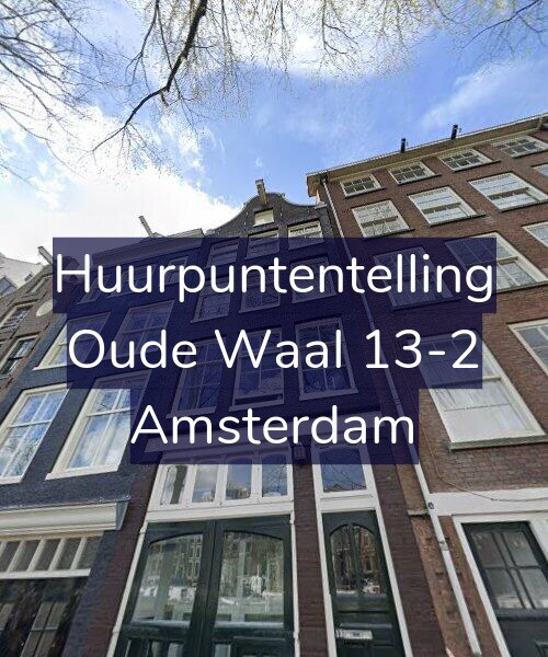 Foto gevel Huurpuntentelling voor Oude Waal 13-2, Amsterdam
