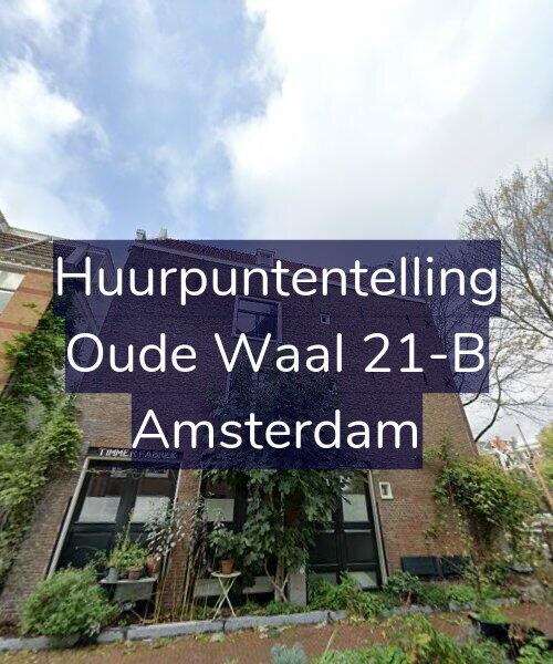 Foto gevel Huurpuntentelling voor Oude Waal 21-B, Amsterdam