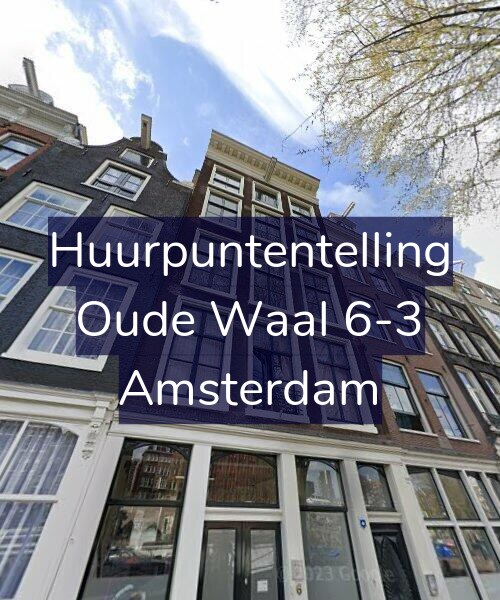 Foto gevel Huurpuntentelling voor Oude Waal 6-3, Amsterdam