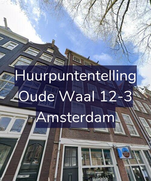 Foto gevel Huurpuntentelling voor Oude Waal 12-3, Amsterdam