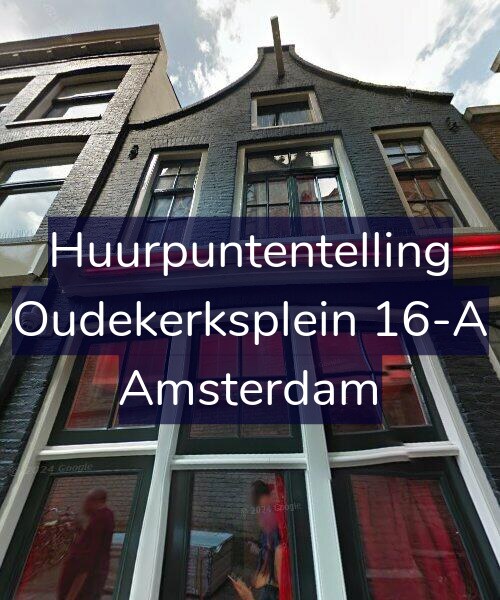 Foto gevel Huurpuntentelling voor Oudekerksplein 16-A, Amsterdam