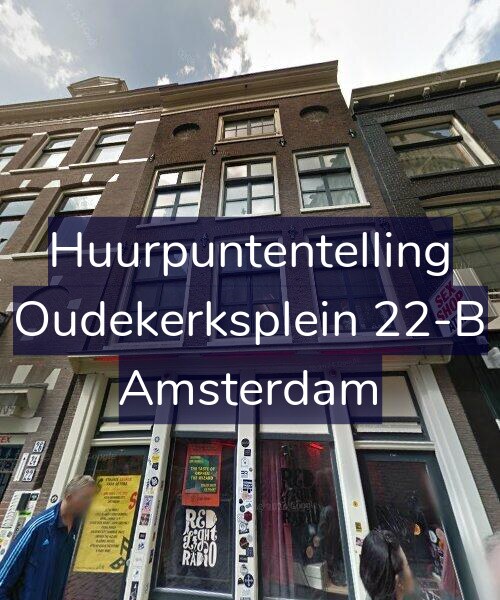 Foto gevel Huurpuntentelling voor Oudekerksplein 22-B, Amsterdam
