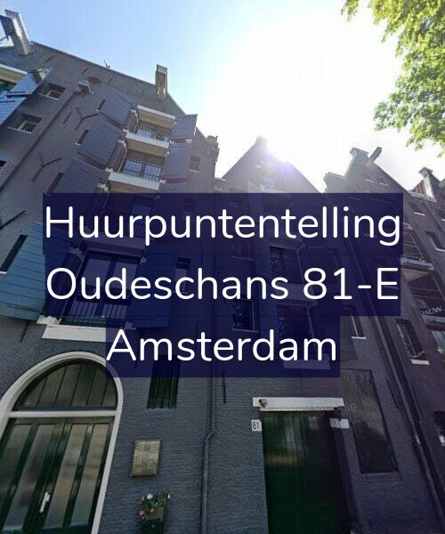 Foto gevel Huurpuntentelling voor Oudeschans 81-E, Amsterdam