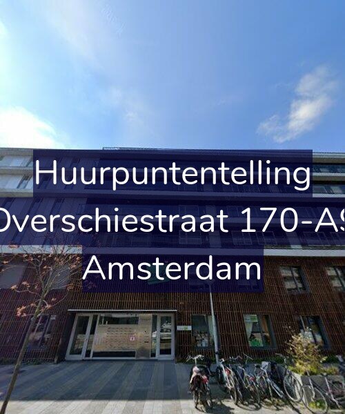 Foto gevel Huurpuntentelling voor Overschiestraat 170-A9, Amsterdam