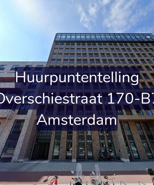 Foto gevel Huurpuntentelling voor Overschiestraat 170-B7, Amsterdam