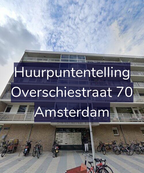 Foto gevel Huurpuntentelling voor Overschiestraat 70, Amsterdam