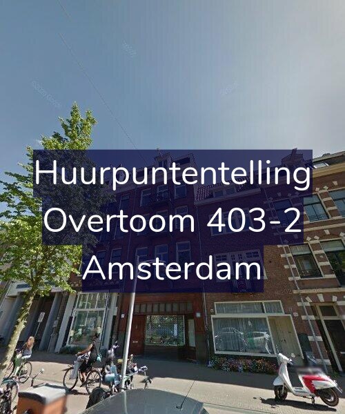 Foto gevel Huurpuntentelling voor Overtoom 403-2, Amsterdam