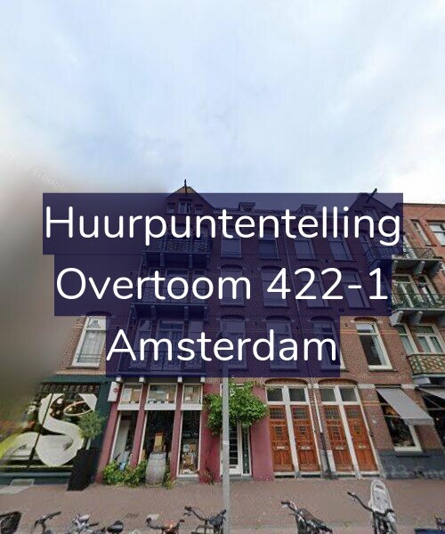 Foto gevel Huurpuntentelling voor Overtoom 422-1, Amsterdam