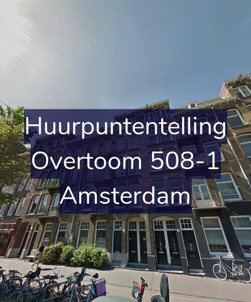 Foto gevel Huurpuntentelling voor Overtoom 508-1, Amsterdam