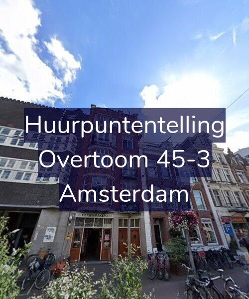 Foto gevel Huurpuntentelling voor Overtoom 45-3, Amsterdam