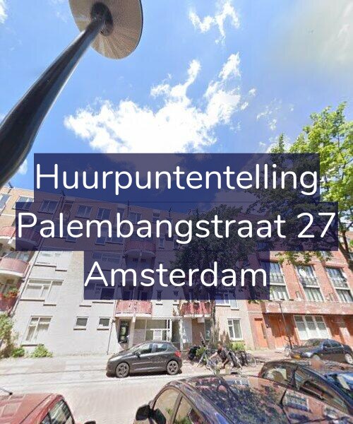 Foto gevel Huurpuntentelling voor Palembangstraat 27, Amsterdam