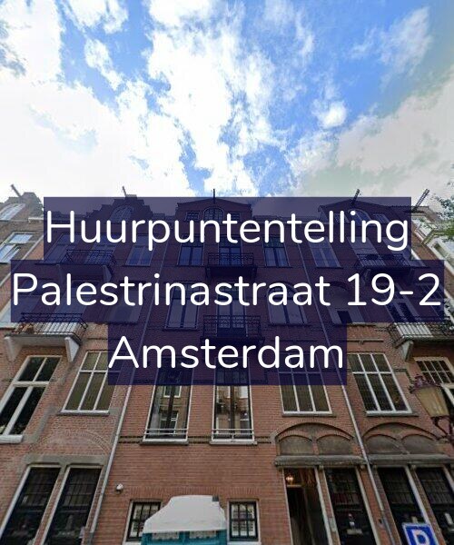 Foto gevel Huurpuntentelling voor Palestrinastraat 19-2, Amsterdam