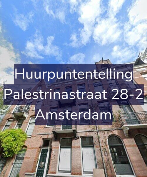 Foto gevel Huurpuntentelling voor Palestrinastraat 28-2, Amsterdam