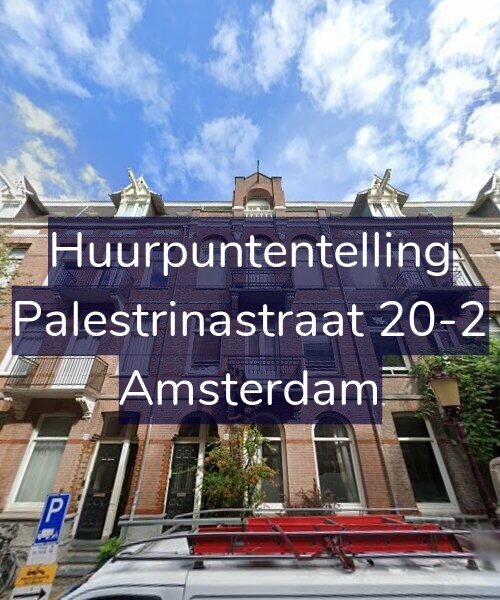 Foto gevel Huurpuntentelling voor Palestrinastraat 20-2, Amsterdam