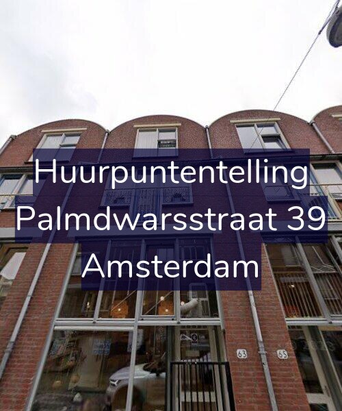 Foto gevel Huurpuntentelling voor Palmdwarsstraat 39, Amsterdam