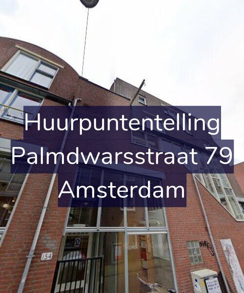 Foto gevel Huurpuntentelling voor Palmdwarsstraat 79, Amsterdam