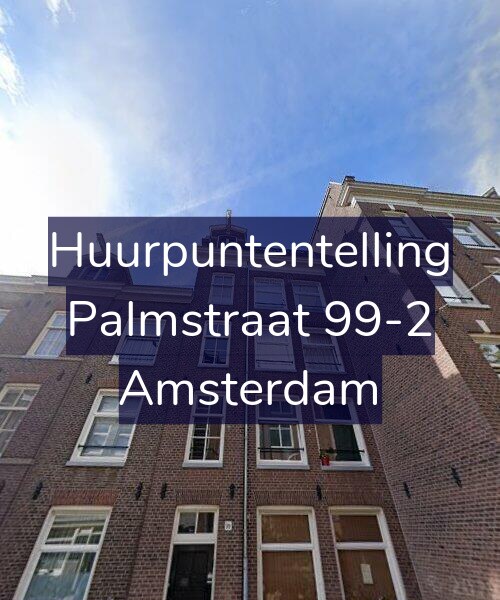 Foto gevel Huurpuntentelling voor Palmstraat 99-2, Amsterdam