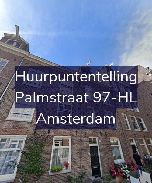 Foto gevel Huurpuntentelling voor Palmstraat 97-HL, Amsterdam