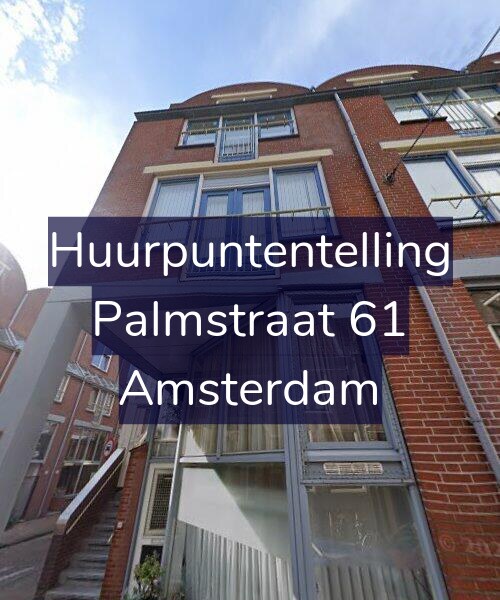 Foto gevel Huurpuntentelling voor Palmstraat 61, Amsterdam