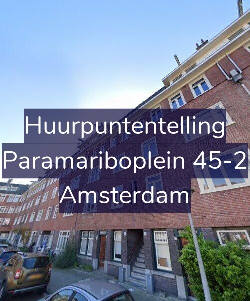 Foto gevel Huurpuntentelling voor Paramariboplein 45-2, Amsterdam