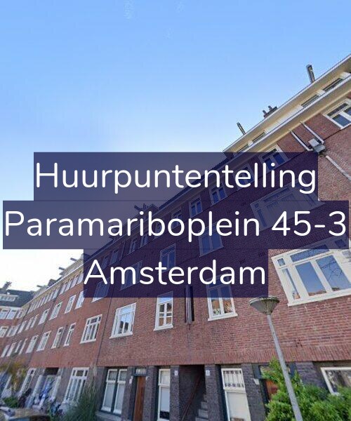 Foto gevel Huurpuntentelling voor Paramariboplein 45-3, Amsterdam