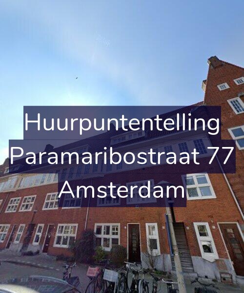 Foto gevel Huurpuntentelling voor Paramaribostraat 77, Amsterdam