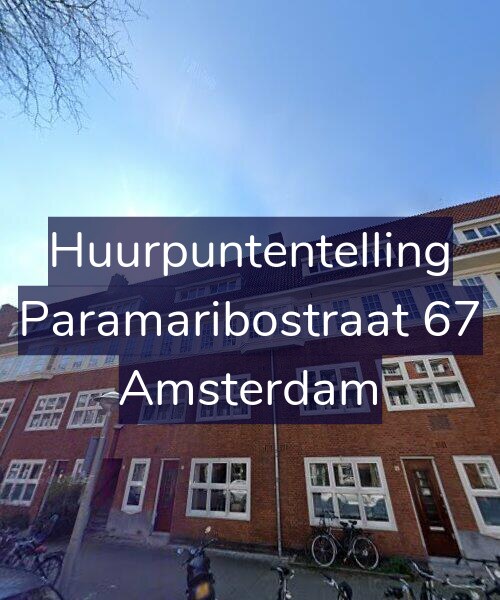 Foto gevel Huurpuntentelling voor Paramaribostraat 67, Amsterdam