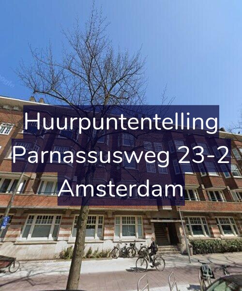 Foto gevel Huurpuntentelling voor Parnassusweg 23-2, Amsterdam