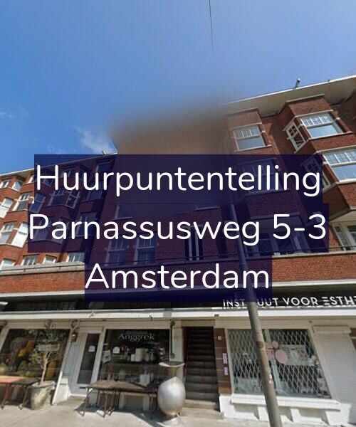 Foto gevel Huurpuntentelling voor Parnassusweg 5-3, Amsterdam