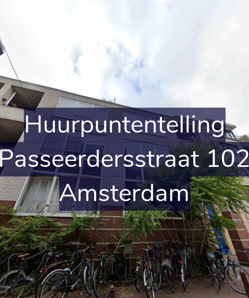 Foto gevel Huurpuntentelling voor Passeerdersstraat 102, Amsterdam