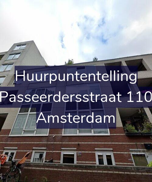 Foto gevel Huurpuntentelling voor Passeerdersstraat 110, Amsterdam