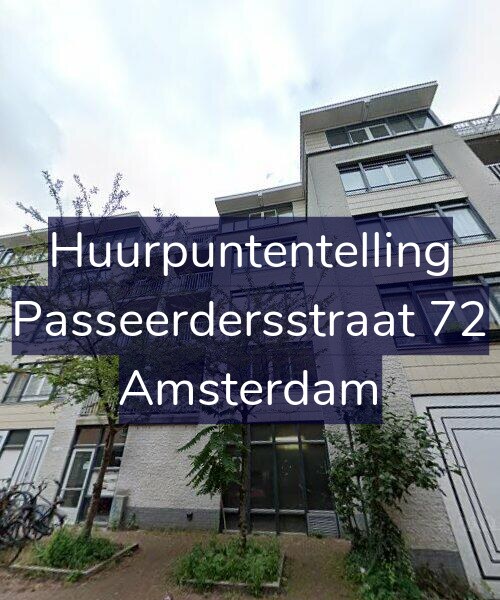 Foto gevel Huurpuntentelling voor Passeerdersstraat 72, Amsterdam