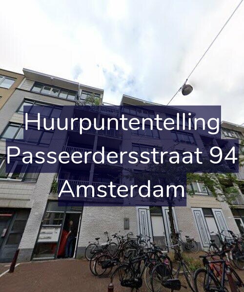 Foto gevel Huurpuntentelling voor Passeerdersstraat 94, Amsterdam