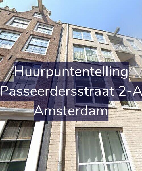 Foto gevel Huurpuntentelling voor Passeerdersstraat 2-A, Amsterdam