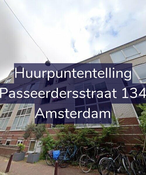 Foto gevel Huurpuntentelling voor Passeerdersstraat 134, Amsterdam