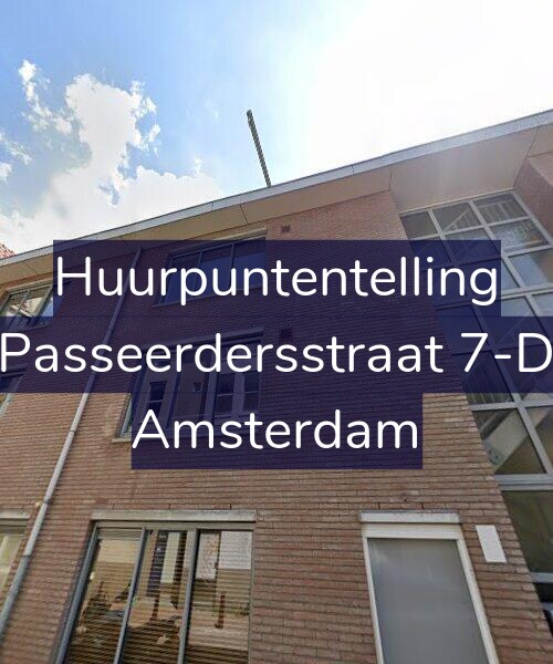 Foto gevel Huurpuntentelling voor Passeerdersstraat 7-D, Amsterdam