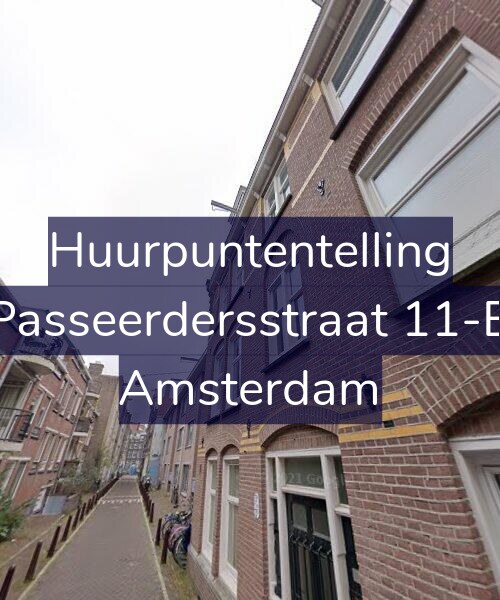 Foto gevel Huurpuntentelling voor Passeerdersstraat 11-B, Amsterdam