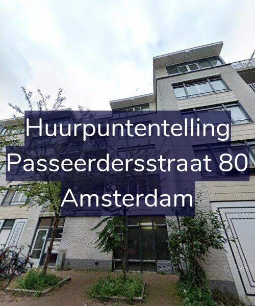 Foto gevel Huurpuntentelling voor Passeerdersstraat 80, Amsterdam