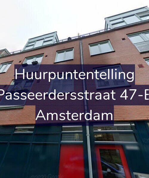 Foto gevel Huurpuntentelling voor Passeerdersstraat 47-B, Amsterdam