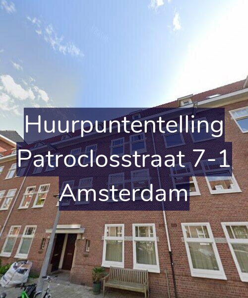 Foto gevel Huurpuntentelling voor Patroclosstraat 7-1, Amsterdam