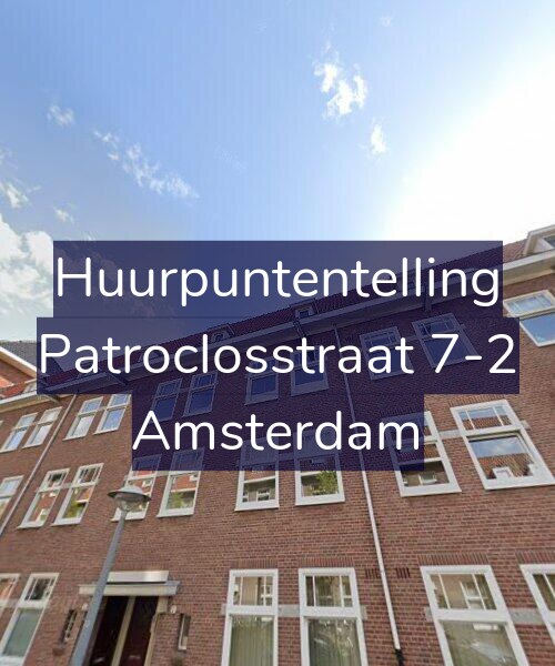 Foto gevel Huurpuntentelling voor Patroclosstraat 7-2, Amsterdam