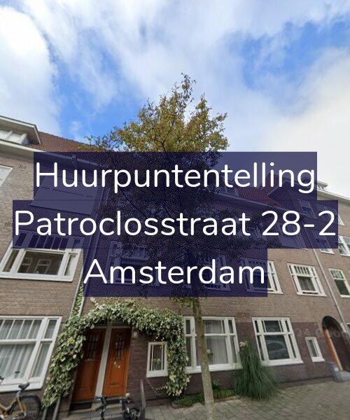 Foto gevel Huurpuntentelling voor Patroclosstraat 28-2, Amsterdam
