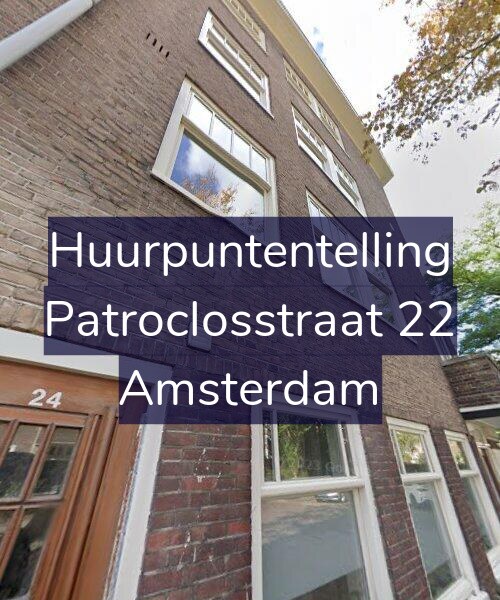 Foto gevel Huurpuntentelling voor Patroclosstraat 22, Amsterdam