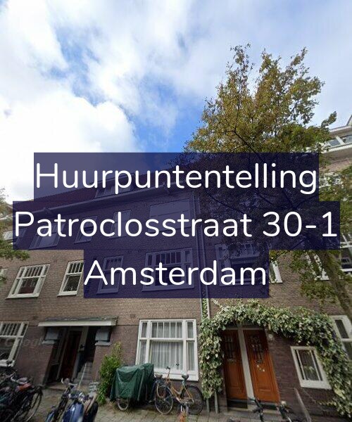 Foto gevel Huurpuntentelling voor Patroclosstraat 30-1, Amsterdam