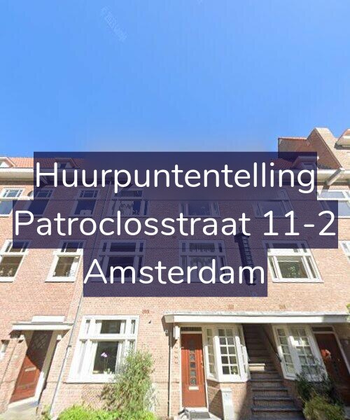 Foto gevel Huurpuntentelling voor Patroclosstraat 11-2, Amsterdam