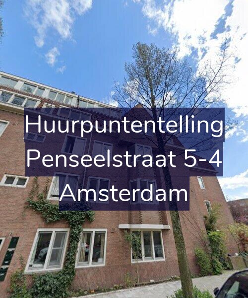 Foto gevel Huurpuntentelling voor Penseelstraat 5-4, Amsterdam