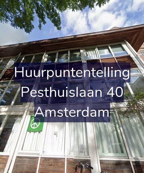 Foto gevel Huurpuntentelling voor Pesthuislaan 40, Amsterdam