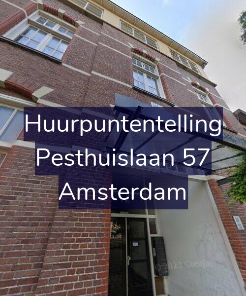 Foto gevel Huurpuntentelling voor Pesthuislaan 57, Amsterdam
