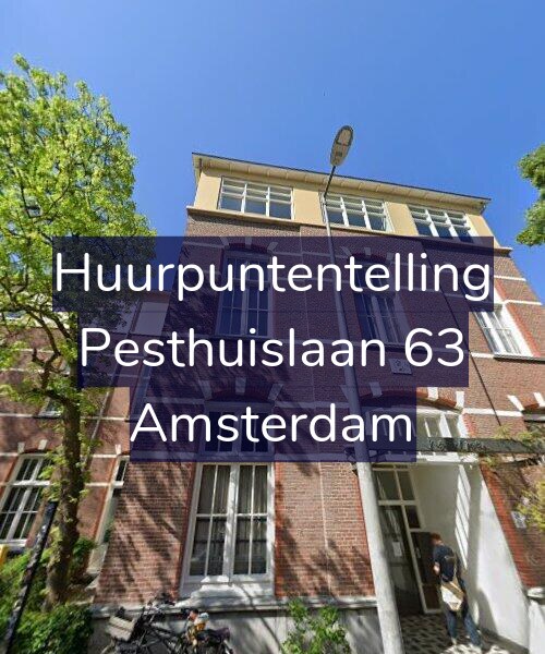 Foto gevel Huurpuntentelling voor Pesthuislaan 63, Amsterdam