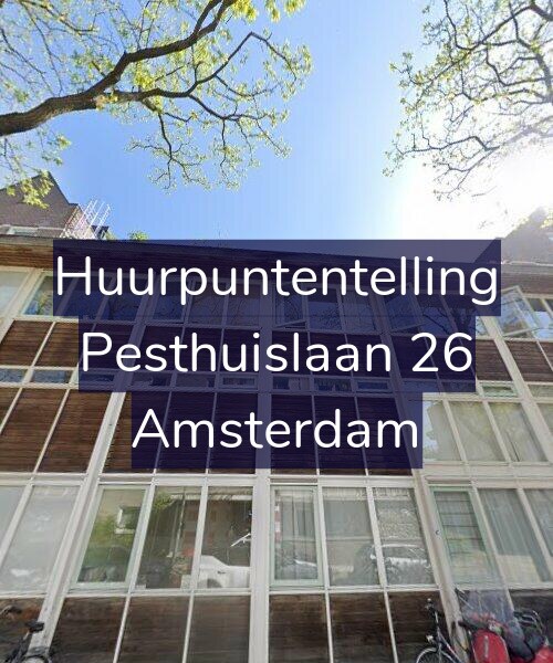 Foto gevel Huurpuntentelling voor Pesthuislaan 26, Amsterdam